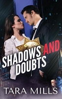 Shadows and Doubts