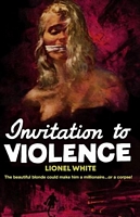 Cover of Invitation To Violence by Lionel White