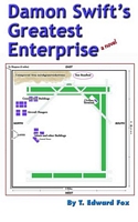 Cover of Damon Swift's Greatest Enterprise by T. Edward Fox