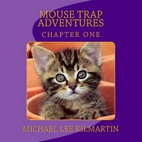 Mouse Trap Adventures: Chapter One