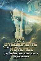 The Dysdaimon's Revenge