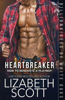 Heartbreaker: How to Renovate a Playboy