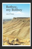 Cover of Botboy, my Botboy by Julie O'Toole