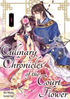 Culinary Chronicles of the Court Flower: Volume 4