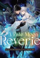 A Pale Moon Reverie: Volume 1