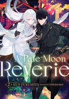 A Pale Moon Reverie: Volume 2