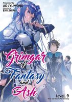 Grimgar of Fantasy and Ash (Light Novel) Vol. 9: Here and Now, to Far Far Away