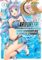 Arifureta: From Commonplace to World's Strongest: Volume 2