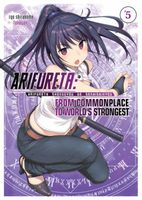 Arifureta: From Commonplace to World's Strongest: Volume 5