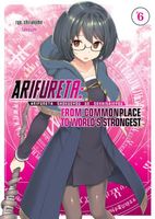 Arifureta: From Commonplace to World's Strongest: Volume 6