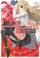 Arifureta: From Commonplace to World's Strongest: Volume 7