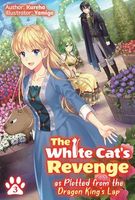 The White Cat's Revenge as Plotted from the Dragon King's Lap: Volume 3