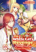 The White Cat's Revenge as Plotted from the Dragon King's Lap: Volume 4