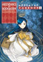 Ascendance of a Bookworm: Fanbook 6