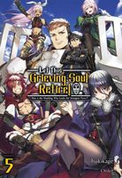 Let This Grieving Soul Retire: Volume 5 (Light Novel)