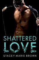 Shattered Love