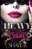 Heavy Is The Head That Wears The Crown 2
