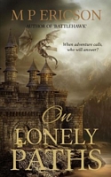 Cover of On Lonely Paths by M.P. Ericson