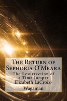 The Return of Sephoria O'Meara