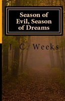 J.C. Weeks's Latest Book