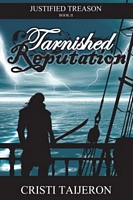 Cover of Tarnished Reputation by Cristi Taijeron