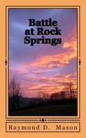 Cover of Battle at Rock Springs by Raymond D. Mason