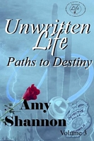 Unwritten Life Paths to Destiny