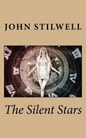Cover of The Silent Stars by John Stilwell