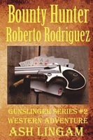 Bounty Hunter Roberto Rodriguez