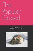 Cover of The Popular Crowd by Julie O'Toole