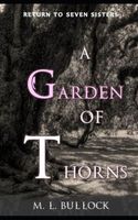 A Garden of Thorns