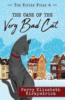 Cover of The Case of the Very Bad Cat by Perry Elisabeth Kirkpatrick