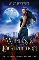 Wings & Destruction