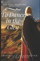 To Dance in the Glen