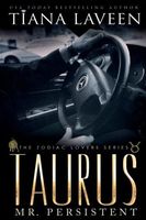 Taurus - Mr. Persistent