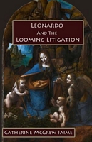 Leonardo and the Looming Litigation