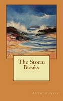 Cover of The Storm Breaks by Arthur Gask