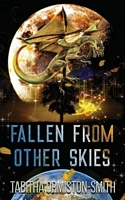 Cover of Fallen From Other Skies by Tabitha Ormiston-Smith