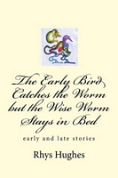 The Early Bird Catches the Worm but the Wise Worm Stays in Bed