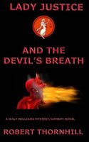 Lady Justice and the Devil's Breath