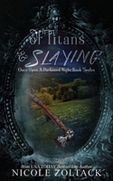 Of Titans and Slaying