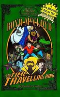 Cover of Boyd McCloyd and the Time-Travelling King by Randall P. Girdner