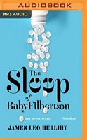 The Sleep of Baby Filbertson And Other Stories