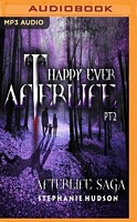 Happy Ever Afterlife Part 2