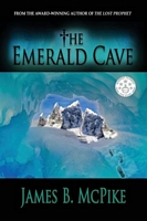 Cover of The Emerald Cave by James B. McPike