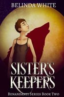 Cover of Sister's Keepers by Belinda White