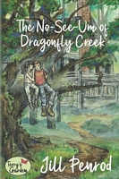 The No-See-Um of Dragonfly Creek