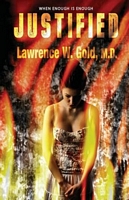 Cover of Justified by Lawrence W. Gold