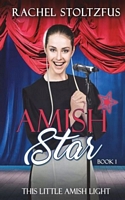 Amish Star - Book 1