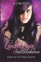 Lunar Ryce, Soul Redeemer